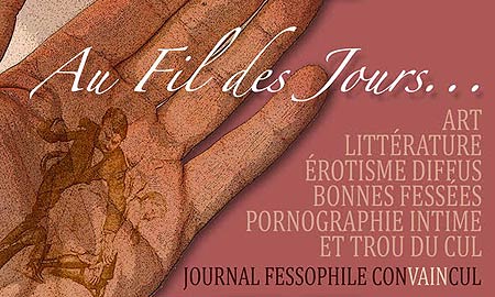Au fil des jour - blog &eacute;rotique et fessophile 