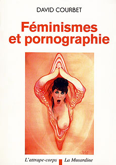 Féminismes et pornographie Féminismes et pornographie de David Courbet couverture