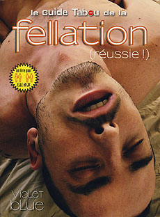 Le guide Tabou de la fellation r&eacute;ussie ! Editions Tabou