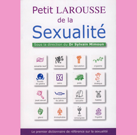 Petit Larousse de la sexualit&eacute; - la couverture
