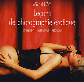 Le&ccedil;ons de photographie &eacute;rotique - Michel L&eacute;vy - Tabou