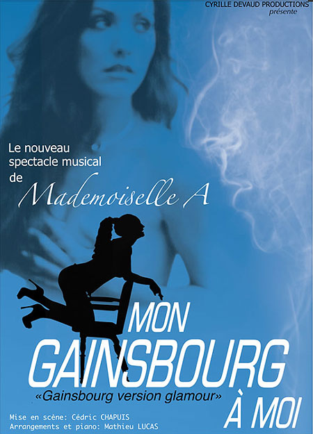 Mademoiselle A - spectacle Mon Gainsbourg à moi Mademoiselle A - spectacle Mon Gainsbourg à moi