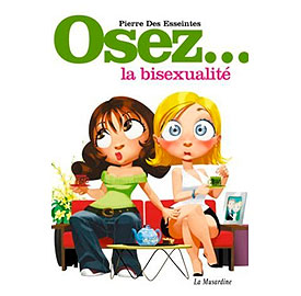 Osez... la bisexualit&eacute; - La Musardine