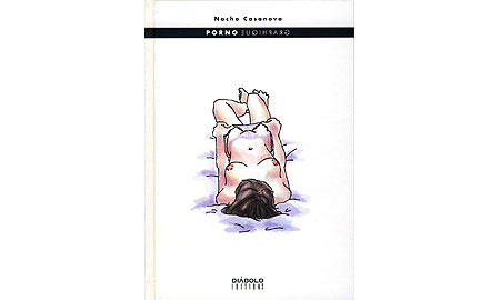 Pornographique - Nacho Casanova