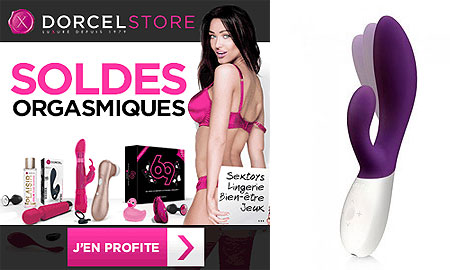 Dorcel soldes orgasmiques